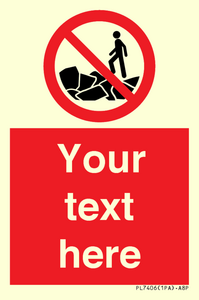 Custom No climbing on rocks